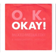 O.K. - Okay !